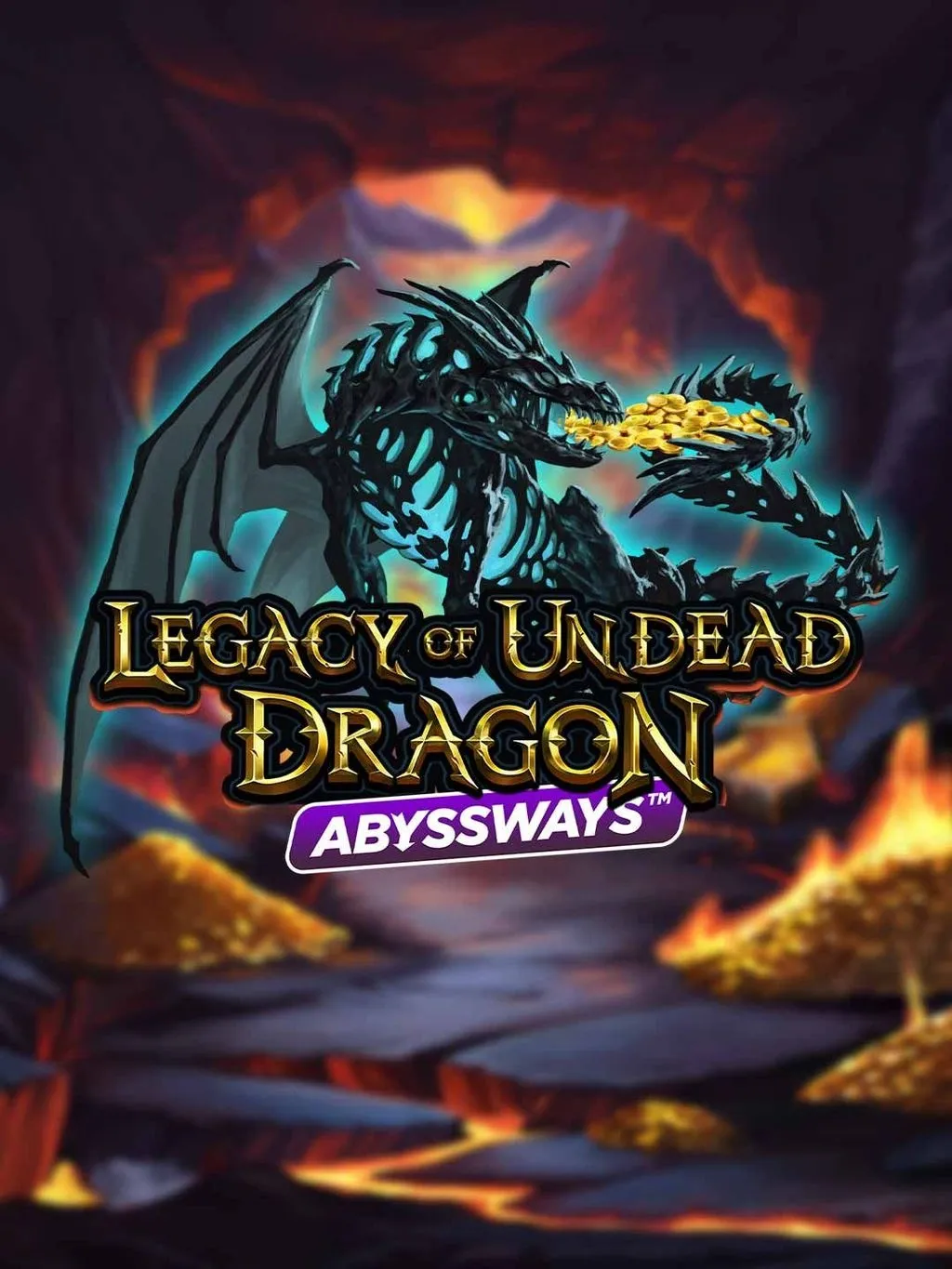 PlaynGo : Legacy of Undead Dragon ABYSSWAYS - HIGHBET33