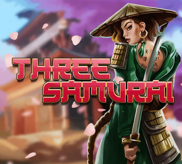 Slotmill : Three Samurai - HIGHBET33