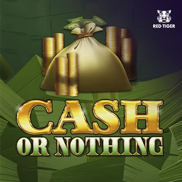 Redtiger : Cash Or Nothing - HIGHBET33