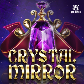 Redtiger : Crystal Mirror - HIGHBET33