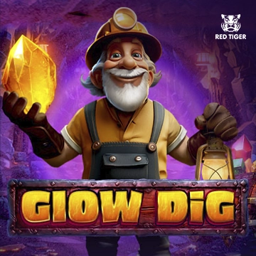 Redtiger : Glow Dig - HIGHBET33
