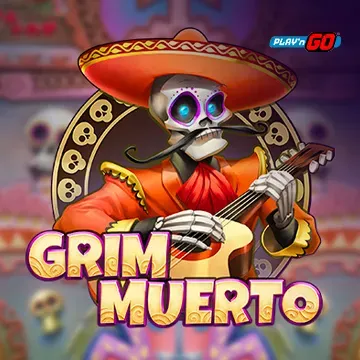 PlaynGo : Grim Muerto - HIGHBET33