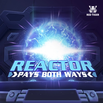 Redtiger : Reactor - HIGHBET33