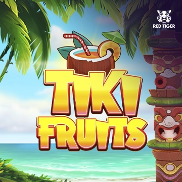 Redtiger : Tiki Fruits - HIGHBET33