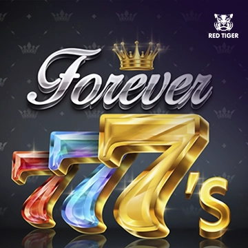 Redtiger : Forever 7s  - HIGHBET33